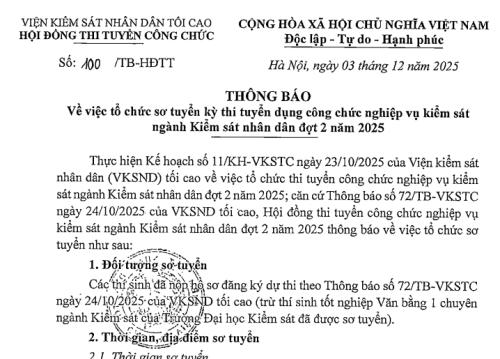THÔNG BÁO Về việc tổ chức sơ tuyển kỳ thi tuyển dụng công chức nghiệp vụ kiểm sát ngành Kiểm sát nhân dân đợt 2 năm 2025